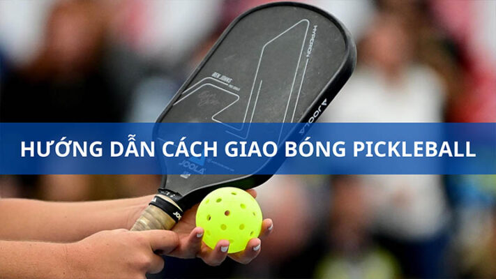 Cach-giao-bong-pickleball-2